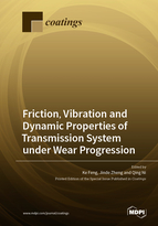 Special issue Friction, Vibration and Dynamic Properties of Transmission System under Wear Progression book cover image