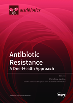 Special Issue Antibiotic Resistance: A One-Health Approach book cover image