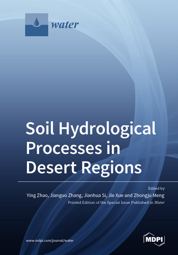 Soil Hydrological Processes in Desert Regions