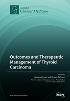 Outcomes and Therapeutic Management of Thyroid Carcinoma
