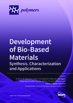 Special issue Development of Bio-Based Materials: Synthesis, Characterization and Applications book cover image