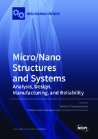 Special issue Micro/Nano Structures and Systems: Analysis, Design, Manufacturing, and Reliability book cover image