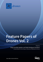 Feature Papers of Drones Vol. 2