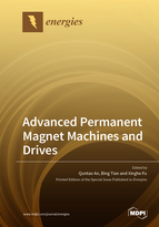 Special Issue Advanced Permanent Magnet Machines and Drives book cover image