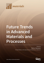 Special issue Future Trends in Advanced Materials and Processes book cover image