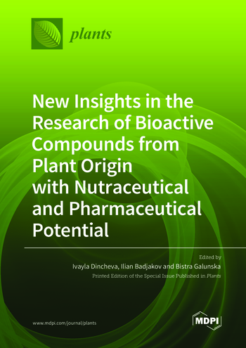 Book cover: New Insights in the Research of Bioactive Compounds from Plant Origin with Nutraceutical and Pharmaceutical Potential
