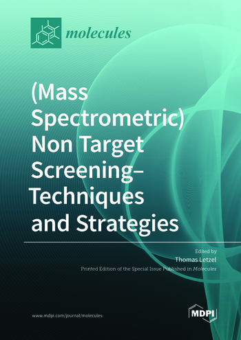(Mass Spectrometric) Non Target Screening–Techniques and Strategies ...