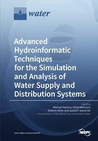 Special Issue Advanced Hydroinformatic Techniques for the Simulation and Analysis of Water Supply and Distribution Systems book cover image