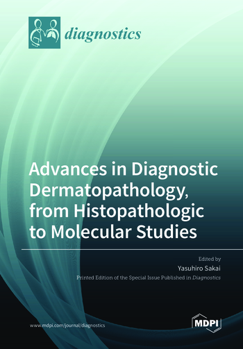 Book cover: Advances in Diagnostic Dermatopathology, from Histopathologic to Molecular Studies