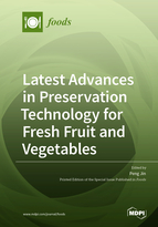 Special issue Latest Advances in Preservation Technology for Fresh Fruit and Vegetables book cover image