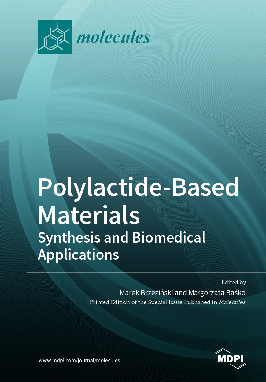 Book cover: Polylactide-Based Materials: Synthesis and Biomedical Applications
