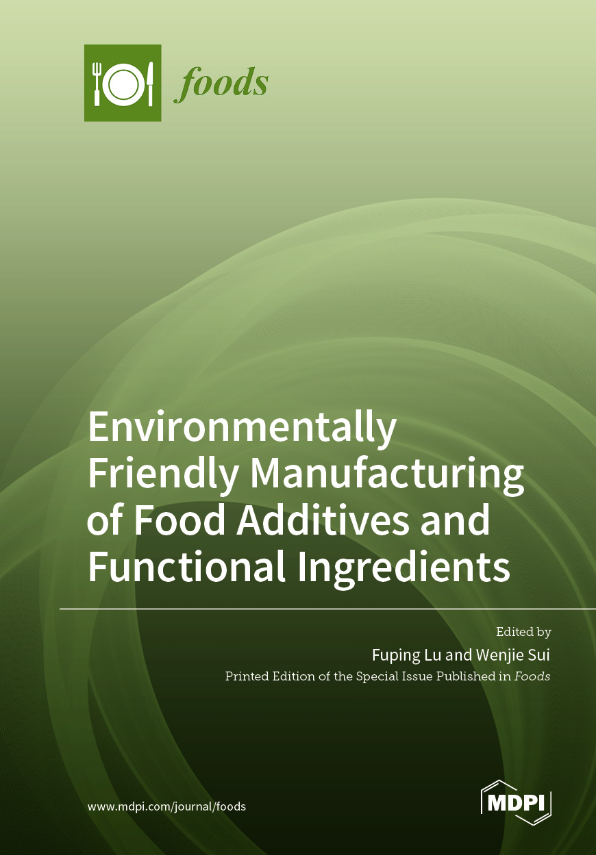 Book cover: Environmentally Friendly Manufacturing of Food Additives and Functional Ingredients