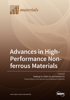 Special issue Advances in High-Performance Non-ferrous Materials book cover image