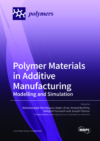 Polymer Materials in Additive Manufacturing: Modelling and