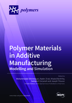 Special issue Polymer Materials in Additive Manufacturing: Modelling and Simulation book cover image