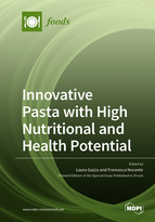 Special issue Innovative Pasta with High Nutritional and Health Potential book cover image