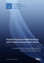 Special issue Feature Papers in Mathematical and Computational Applications book cover image