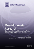 Special issue Musculoskeletal Research: Biomechanics and Biomaterials for the Treatment of Orthopedic Diseases book cover image