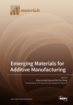 Special Issue Emerging Materials for Additive Manufacturing book cover image