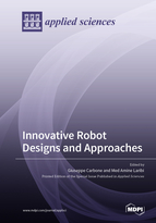 Special Issue Innovative Robot Designs and Approaches book cover image