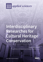 Interdisciplinary Researches for Cultural Heritage Conservation