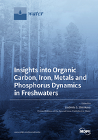 Special Issue Insights into Organic Carbon, Iron, Metals and Phosphorus Dynamics in Freshwaters book cover image