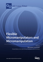 Special issue Flexible Micromanipulators and Micromanipulation book cover image