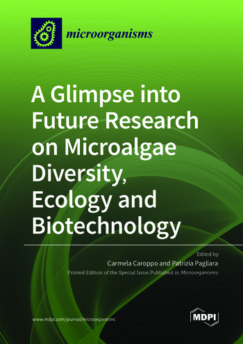 Book cover: A Glimpse into Future Research on Microalgae Diversity, Ecology and Biotechnology