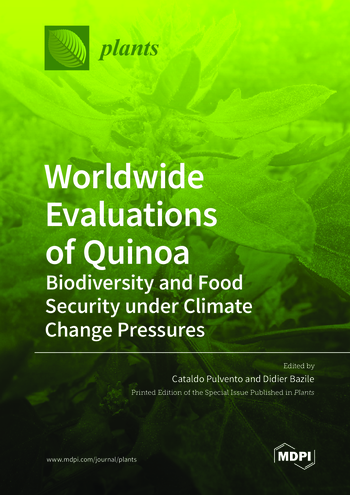 Book cover: Worldwide Evaluations of Quinoa—Biodiversity and Food Security under Climate Change Pressures