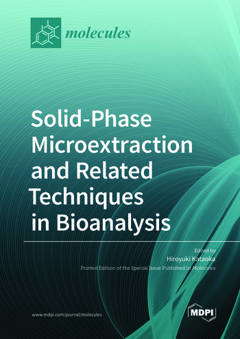 Book cover: Solid-Phase Microextraction and Related Techniques in Bioanalysis