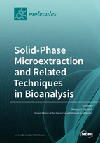 Solid-Phase Microextraction and Related Techniques in Bioanalysis