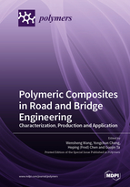 Polymeric Composites in Road and Bridge Engineering: Characterization, Production and Application