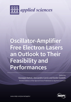 Oscillator-Amplifier Free Electron Lasers an Outlook to Their Feasibility and Performances