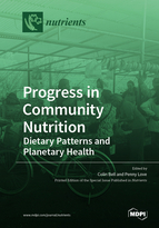 Special issue Progress in Community Nutrition: Dietary Patterns and Planetary Health book cover image