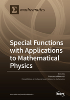 Special Functions with Applications to Mathematical Physics