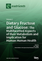 Special issue Dietary Fructose and Glucose: The Multifacetted Aspects of their Metabolism and Implication for Human Health book cover image