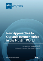 New Approaches to Qur'anic Hermeneutics in the Muslim World
