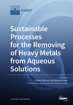 Sustainable Processes for the Removing of Heavy Metals from Aqueous Solutions
