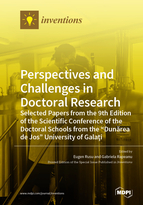 Special issue Perspectives and Challenges in Doctoral Research&mdash;Selected Papers from the 9th Edition of the Scientific Conference of the Doctoral Schools from the &ldquo;Dunărea de Jos&rdquo; University of Galaţi book cover image