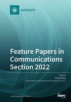 Feature Papers in Communications Section 2022