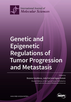 Special Issue Genetic and Epigenetic Regulations of Tumor Progression and Metastasis book cover image