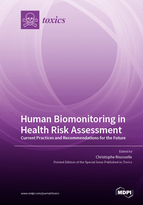 Special issue Human Biomonitoring in Health Risk Assessment: Current Practices and Recommendations for the Future book cover image