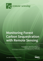 Special issue Monitoring Forest Carbon Sequestration with Remote Sensing book cover image
