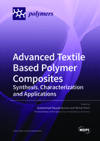 Special issue Advanced Textile Based Polymer Composites: Synthesis, Characterization and Applications book cover image