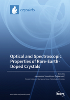 Special issue Optical and Spectroscopic Properties of Rare-Earth-Doped Crystals book cover image