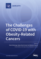 Special issue The Challenges of COVID-19 with Obesity-Related Cancers book cover image