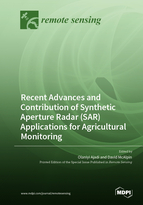 Recent Advances and Contribution of Synthetic Aperture Radar (SAR) Applications for Agricultural Monitoring