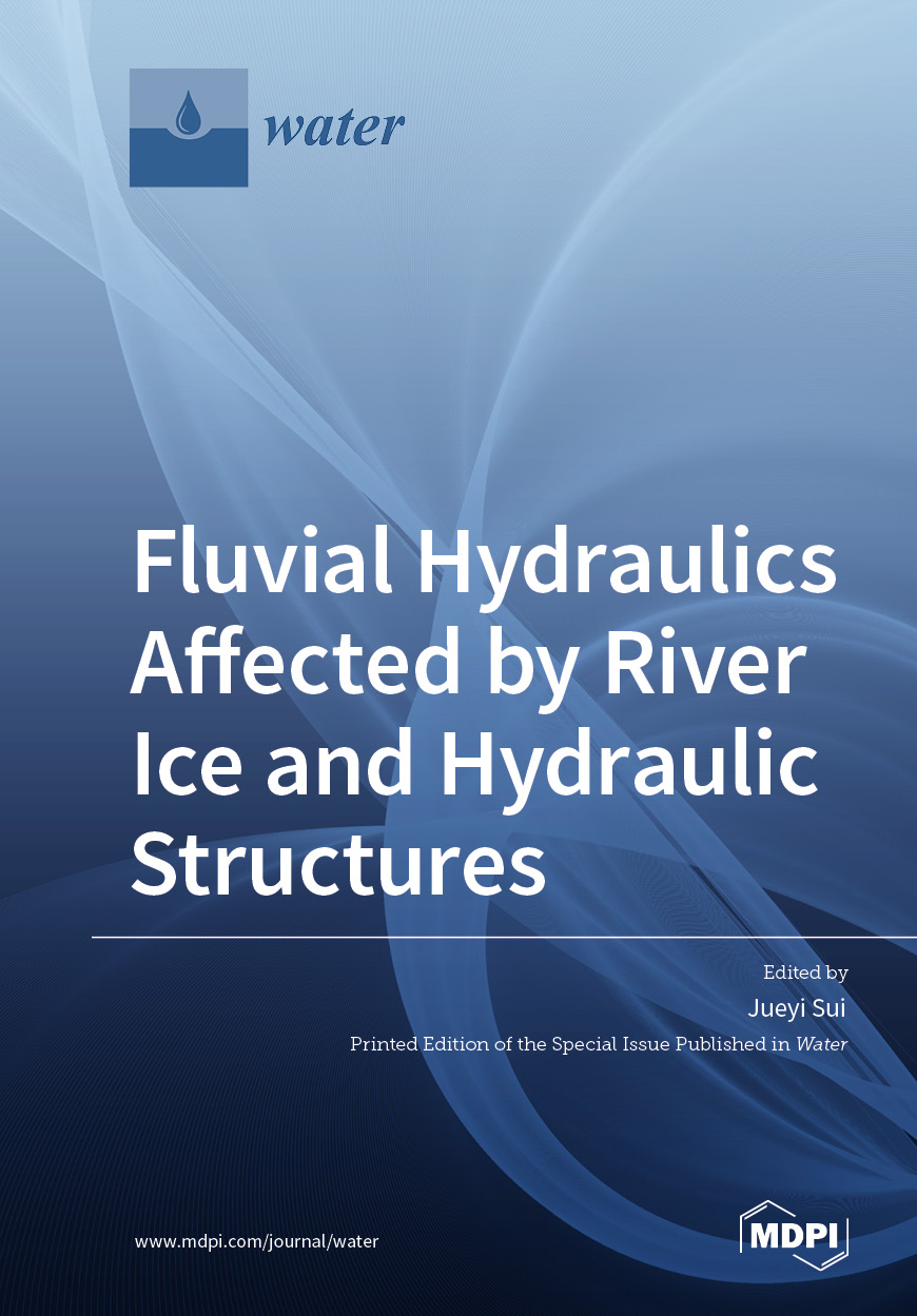 Book cover: Fluvial Hydraulics Affected by River Ice and Hydraulic Structures