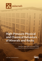 Special issue High-Pressure Physical and Chemical Behaviors of Minerals and Rocks book cover image