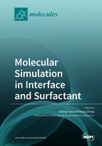 Special Issue Molecular Simulation in Interface and Surfactant book cover image